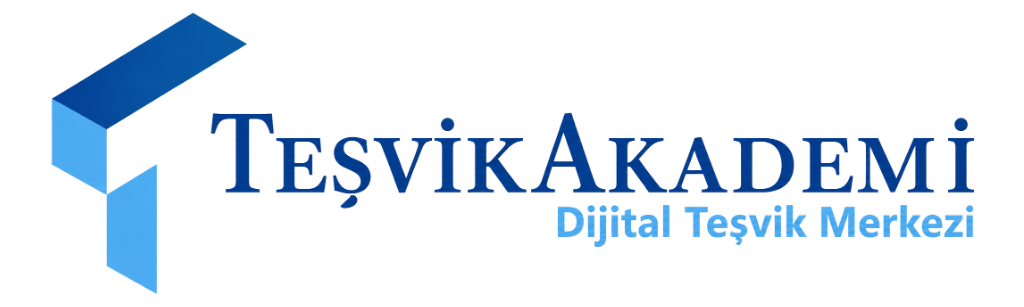 Teşvik Akademi - Dijital Teşvik Merkezi