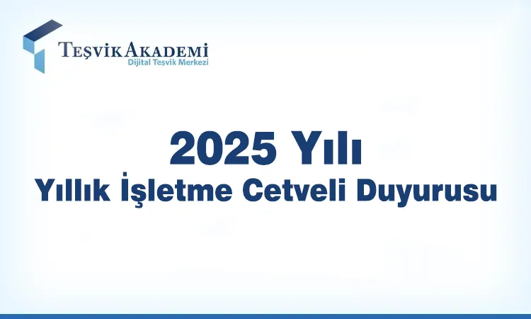 2025 Yılı Yıllık İşletme Cetveli Duyurusu