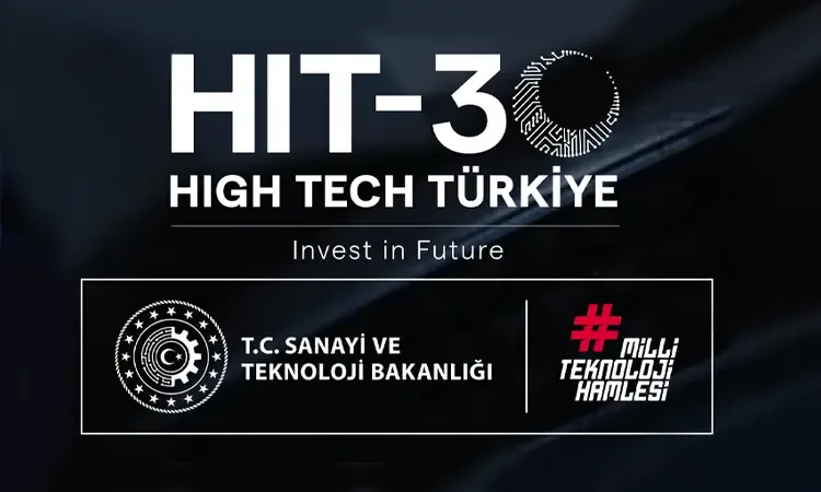 HIT-30 Yüksek Teknoloji Destek Programı - Aktif ve Sona Eren Çağrılar