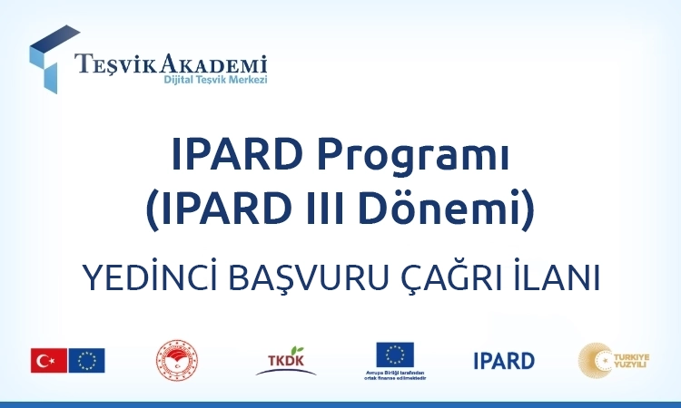 IPARD III Dönemi Yedinci Başvuru Çağrı İlanı