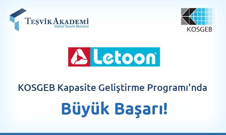 LETOON KOSGEB Kapasite Geliştirme Programı'nda Büyük Başarı!