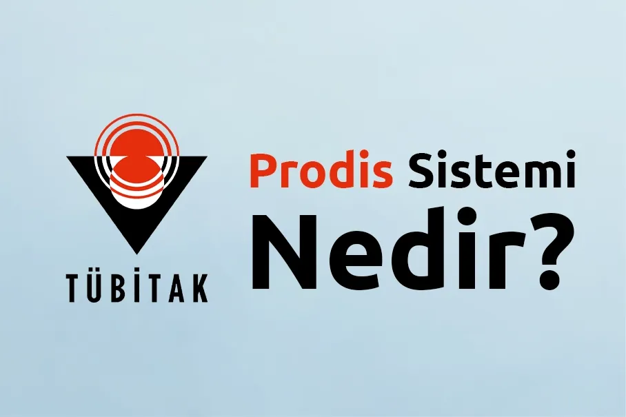 PRODİS Nedir?