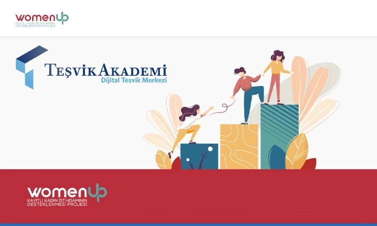 Kadın İstihdamının Desteklenmesi Projesi (Women-Up)