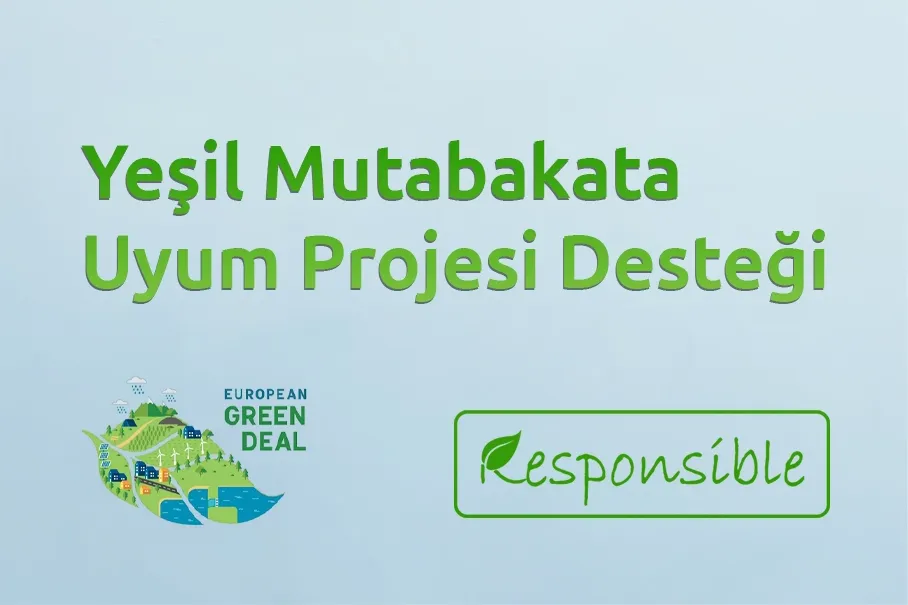 Yeşil Mutabakata Uyum Projesi Desteği
