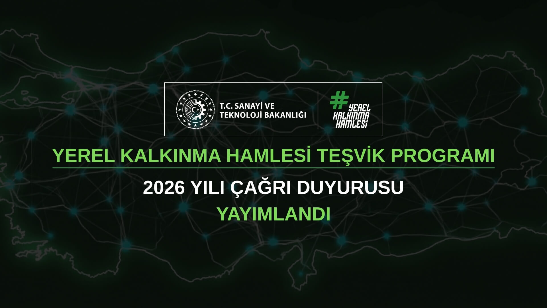 Yerel Kalkınma Hamlesi Teşvik Programı Çağrı Duyurusu